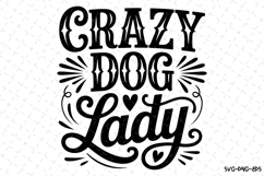 Crazy Dog Lady Svg | Svg Cut Files | Digital Download Product Image 1