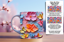 CUSTOM 11oz Mug Wrap PNG Artwork , 3D Flower Product Image 1