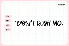 Funny Rearview Mirror Decal Sticker Saying | Don't Rush Me Product Image 3