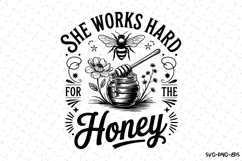 She work hard for the Honey svg | Svg Files for Cricut Product Image 1
