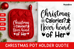 Christmas Pot Holder Quote SVG | Christmas Calories? Product Image 1