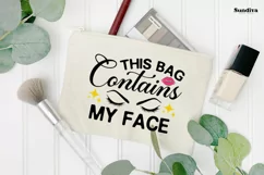 Makeup Bag Quotes for Cosmetic Pouch | Contains My Face Product Image 3