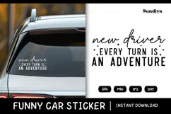 Funny Car Sticker Saying | Vehicle Decal - New Driver Product Image 1