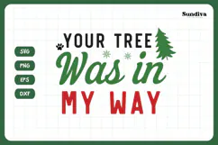 Christmas Cat Bandana Quotes SVG | Your Tree Was in My Way Product Image 3