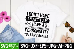 Tshirt Quotes Svg, Funny Sarcastic Shirt, Snarky Sayings SVG Product Image 4