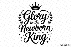 Glory to the newborn king Svg | Christmas Svg | Svg Cut File Product Image 1