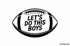 Let&#039;s Do this Boys Svg | Game Day Svg | Sport Svg Product Image 1