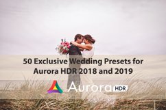 50 Exclusive Wedding Aurora HDR 2018 and 2019 Presets Product Image 1