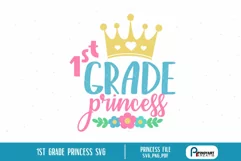 First Grade Princess Svg | 1st Grade Princess Svg Product Image 1