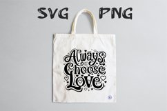 Always choose love quote Svg Png Product Image 1