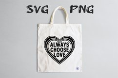 Always choose love quote Svg Png Product Image 2