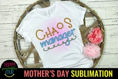 Chaos Manager Mom Sublimation I Mothers Day Sublimation Product Image 1
