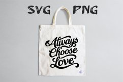 Always choose love quote Svg Png Product Image 1