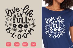 Live life in full bloom | spring | SVG Product Image 1