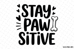 Stay Paw sitive Svg | Svg Cut Files | Digital Download Product Image 1