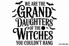 We are the Grand Daughters of the Witches Svg | Halloween Product Image 1