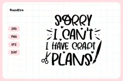 Funny Crafting Quote SVG For Crafter | I Have Craft Plans Product Image 3