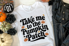 Take Me To The Pumpkin Patch - Autumn t-shirt Design Product Image 1