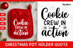 Christmas Pot Holder Quote SVG | Cookie Crew In Action Product Image 1