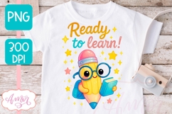 Cute back to school shirt PNG, Ready to learn sublimation Product Image 3