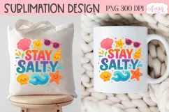 Summer T-shirt sublimation design, Stay Salty sublimation Product Image 4