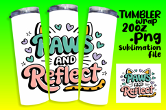 BEAUTIFUL 20oz Tumbler Artwork , Cat Quote Product Image 1