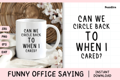 Funny Office Saying SVG | Can We Circle Back To When I Cared Product Image 1