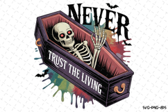 Never trust the living Svg | Halloween Svg | Svg Cut Files Product Image 1