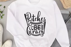 Pitches Be Crazy Svg, Baseball Mom Svg, Sports Mom Svg. Product Image 5