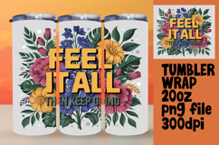 CUSTOM 20oz Tumbler Design for DIY , Flower Quote Product Image 1