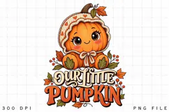 Our Little Pumpkin PNG, Cute Kawaii Pumpkin Fall Sublimation Product Image 4