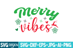 Merry Vibes SVG Cut File,Merry Vibes Sublimation Design PNG Product Image 1