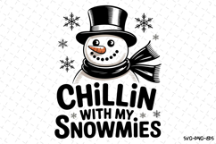 Chillin with my Snowmies Svg | Christmas Svg | Svg Cut Files Product Image 1