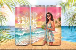 There is sunshine in my soul girl in beach Tumbler Wrap PNG Product Image 1