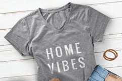 Home Vibes Svg, Quarantine T-Shirt Design, Self Isolation Product Image 3