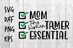 Mom tiny human Tamer Essential SVG design Product Image 1