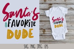 Christmas SVG| Santa&#039;s favorite dude.Baby t-shirt. SVG cut f Product Image 1