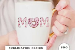 Mom Flowers pink Donut Sublimation Printable PNG Product Image 3
