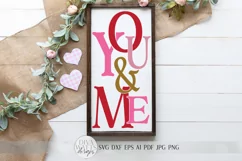 You & Me SVG | Modern Farmhouse Sign | Valentine's Day Decor Product Image 1