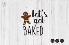 Let's Get Baked SVG Product Image 1