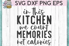 In This Kitchen We Count SVG DXF PNG EPS Cutting Files Product Image 2