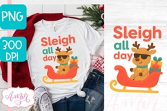 Cute Christmas PNG, Sleigh all day PNG sublimation Product Image 2