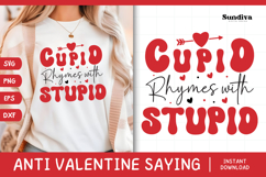Anti Valentine's Day Quote SVG | Cupid Rhymes With Stupid Product Image 1