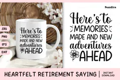 Heartfelt Retirement Quote SVG | New Adventures Ahead Product Image 1
