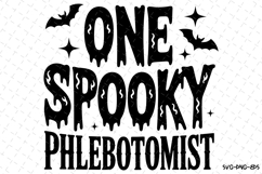 One Spooky Phlebotomist Svg | Halloween Svg | Svg Cut Files Product Image 1