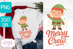 Cute Christmas elf PNG, Merry Crew PNG sublimation Product Image 1