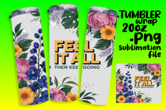 SOPHISTICATED 20oz Tumbler Template , Flower Quote Product Image 1