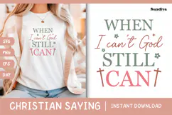 Christian Quote SVG - Faith Saying | God Still Can Product Image 1