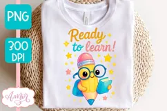 Cute back to school shirt PNG, Ready to learn sublimation Product Image 4