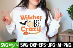 Witches be Crazy SVG Design , Witches be Crazy SVG Quotes Product Image 2